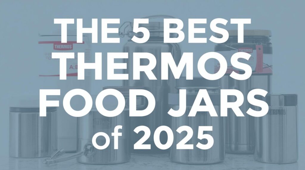 best thermos food jars